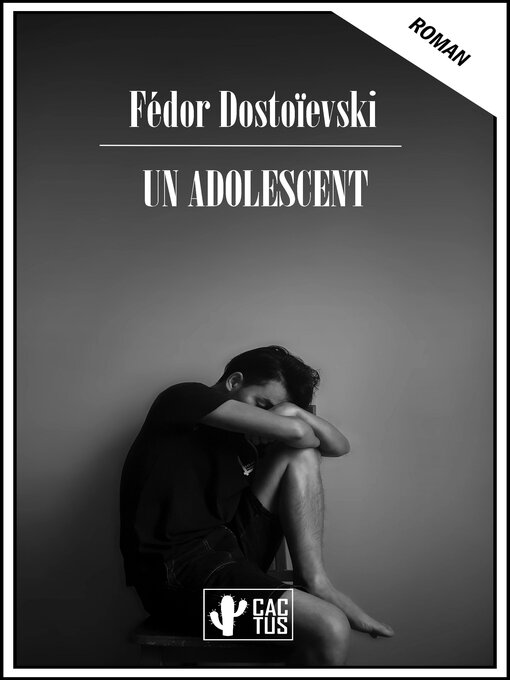 Title details for Un adolescent by Dostoïevski Fédor - Available